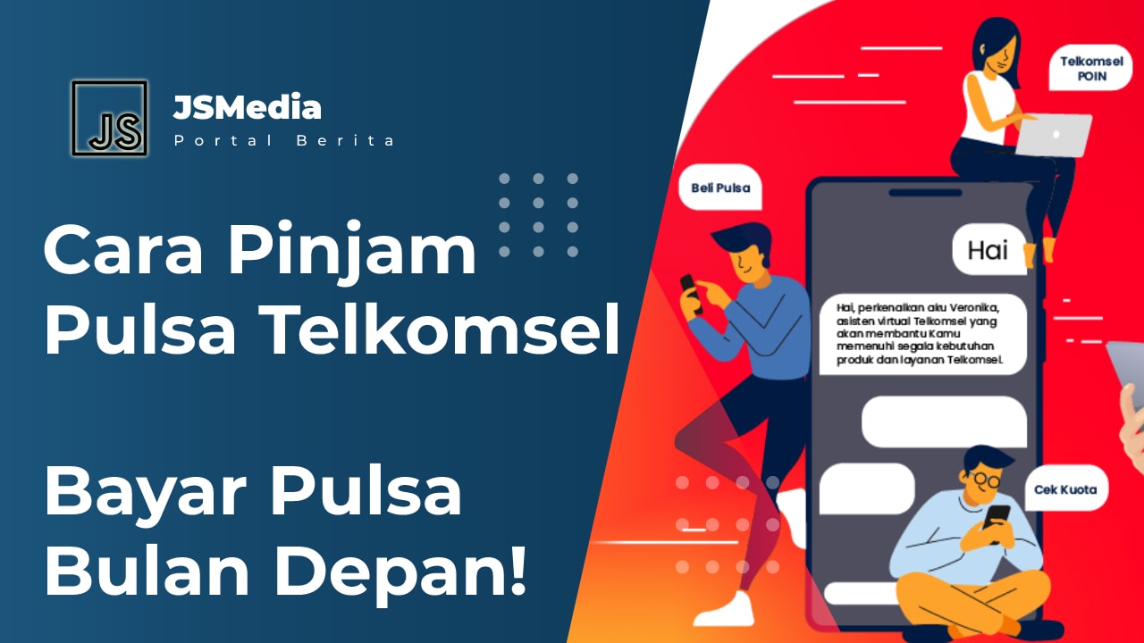 Cara Pinjam Pulsa Telkomsel, Bayar Pulsa Bulan Depan!