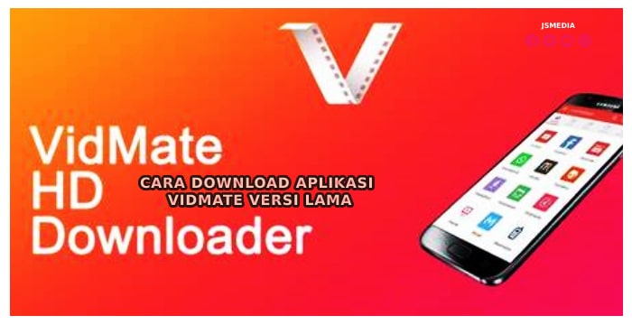 Cara Download Aplikasi Vidmate Versi Lama