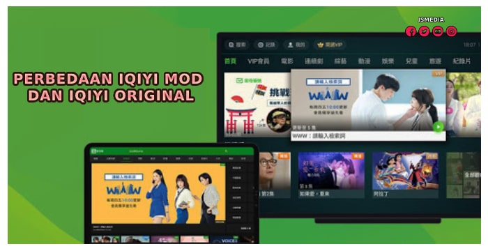 Perbedaan IQiyi Mod dan IQiyi Original