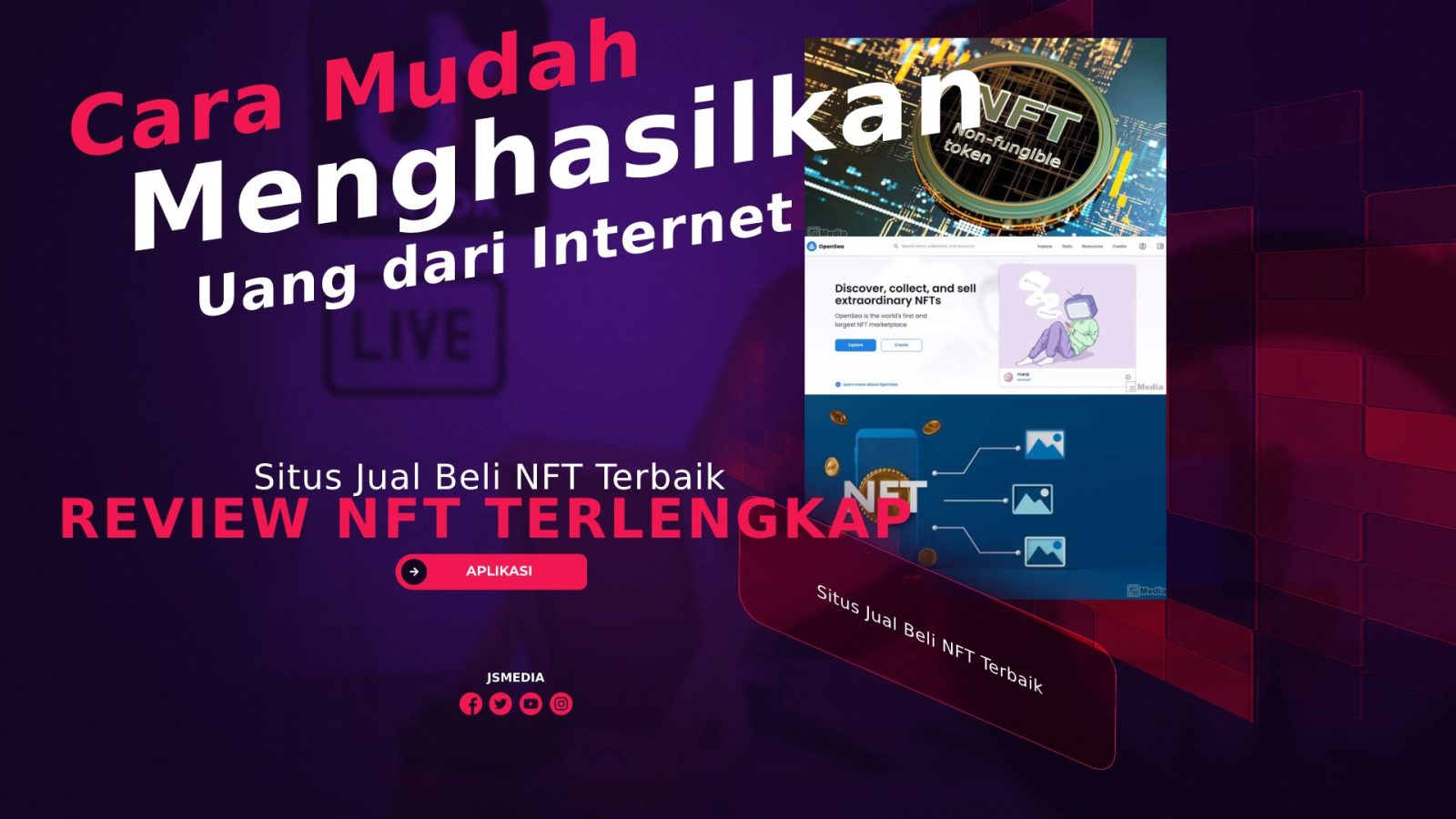 Situs Jual Beli NFT Terbaik Untuk Menghasilkan Uang dari Internet