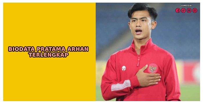 Biodata Pratama Arhan Terlengkap