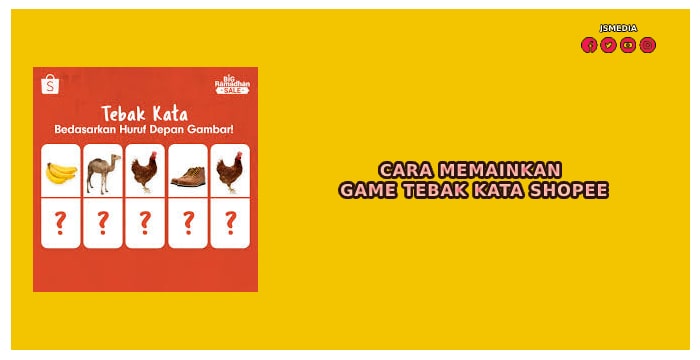 Cara Memainkan Game Tebak Kata Shopee