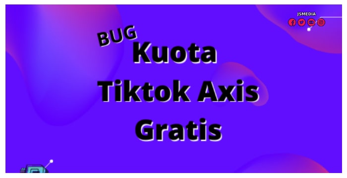 Apa Itu TikTok Gratis Axis?