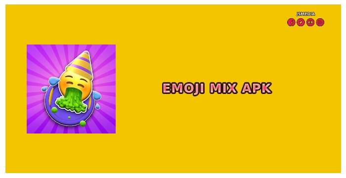Mengenal Apa Itu Emoji Mix Apk ?