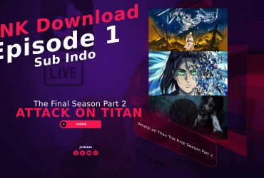 LINK Download Attack on Titan The Final Season Part 2 Eps 1 Sub Indo