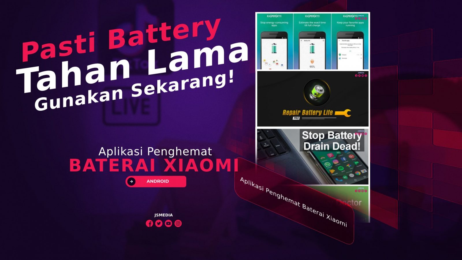 Aplikasi Penghemat Baterai Xiaomi, Pasti Battery Tahan Lama