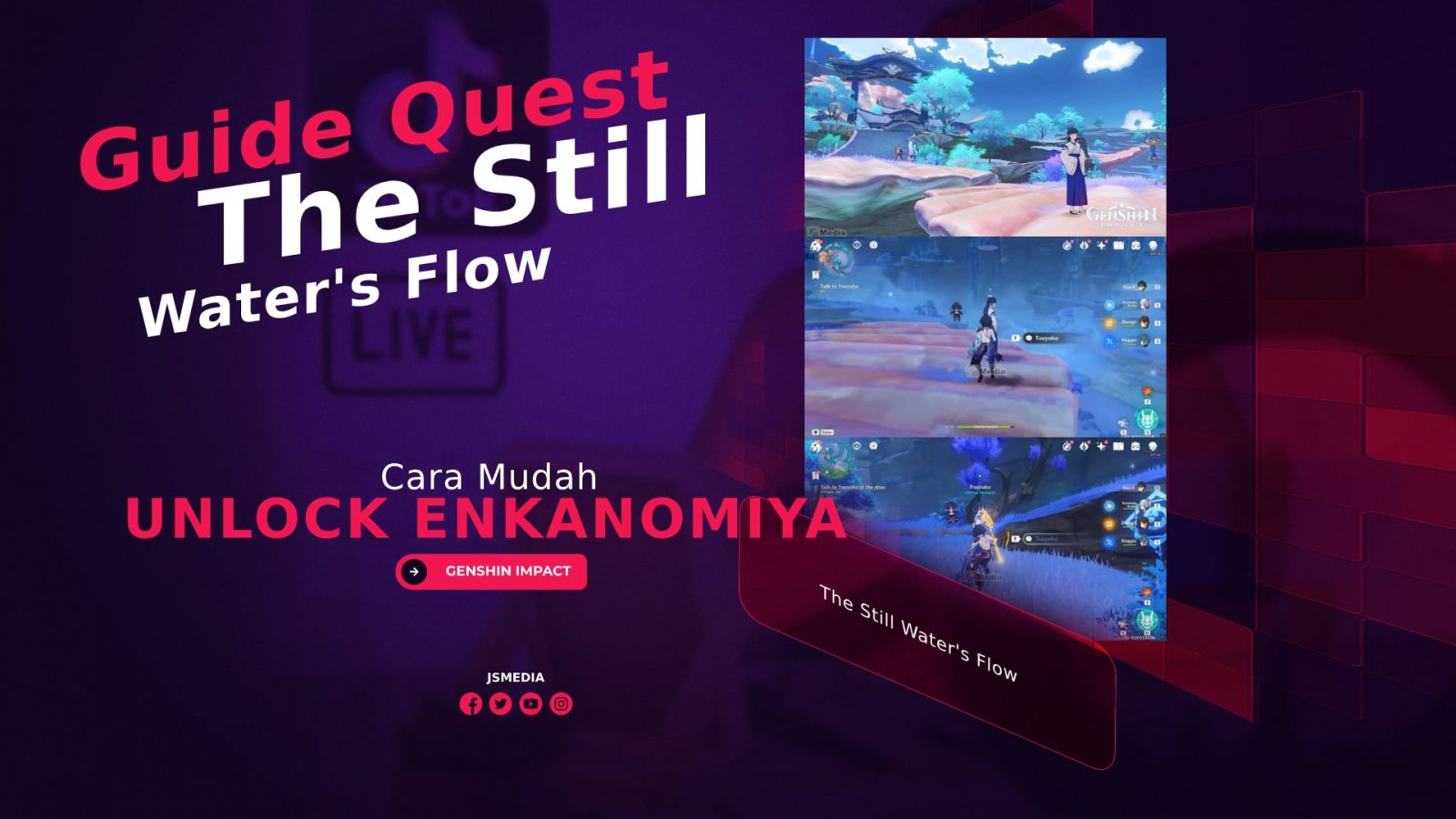 Guide Quest The Still Water's Flow Untuk Unlock Enkanomiya