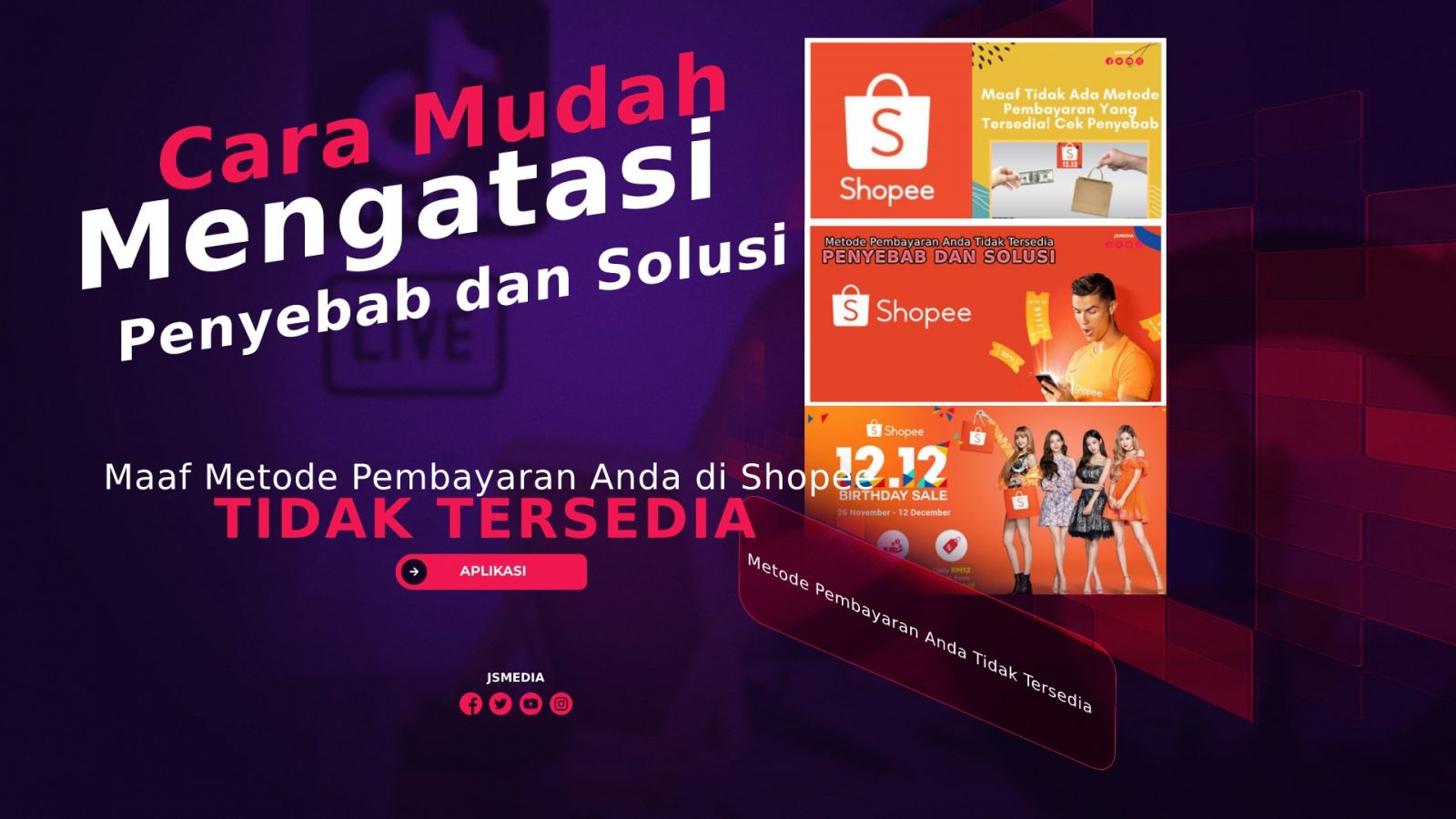 Penyebab "Maaf Metode Pembayaran Anda Tidak Tersedia" di Shopee