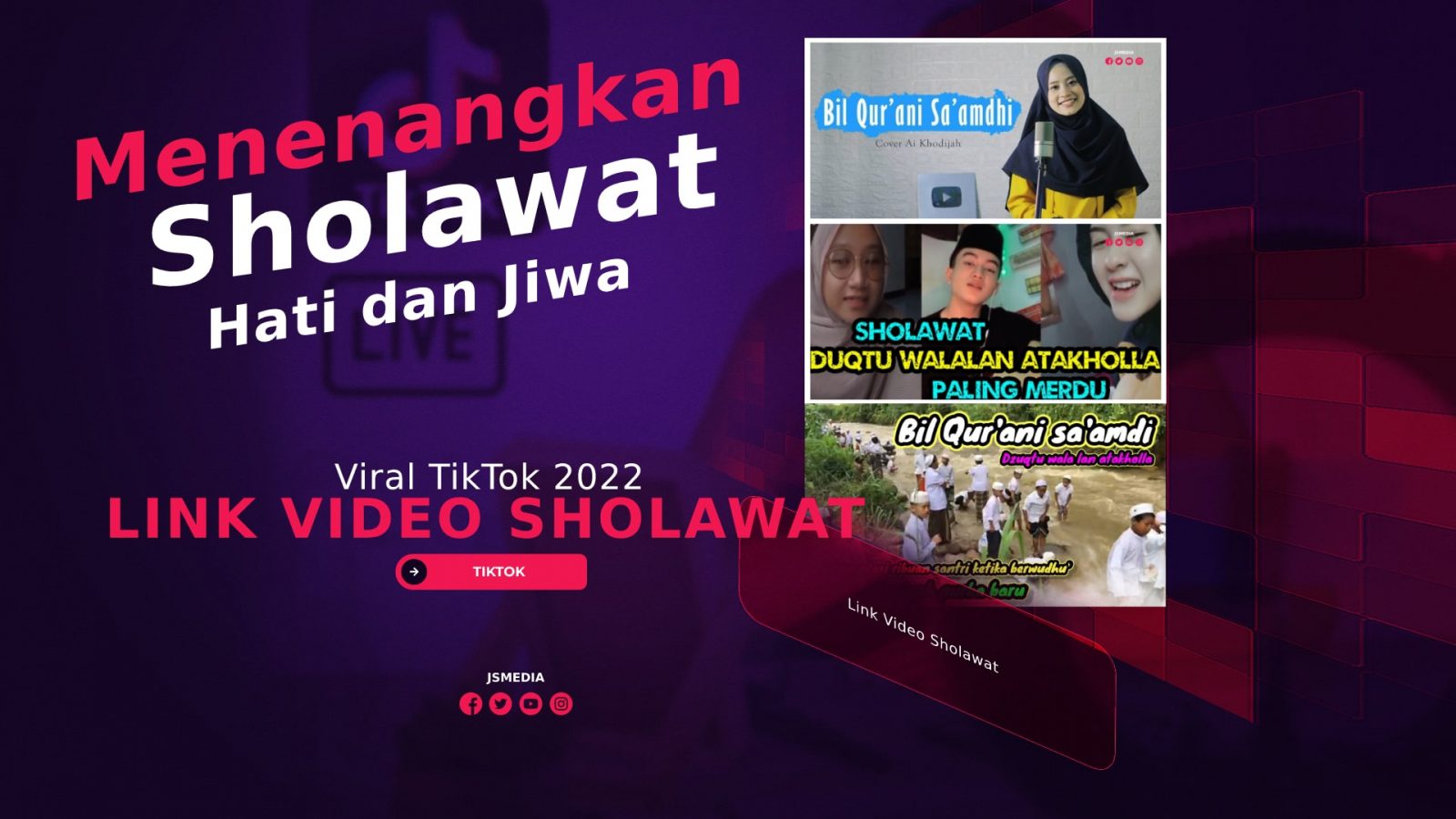 Link Video Sholawat Viral TikTok 2022, Menenangkan Hati dan Jiwa