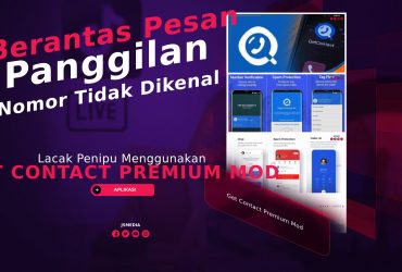 Get Contact Premium Mod Apk: Berantas Pesan, Panggilan Nomor Tidak Dikenal