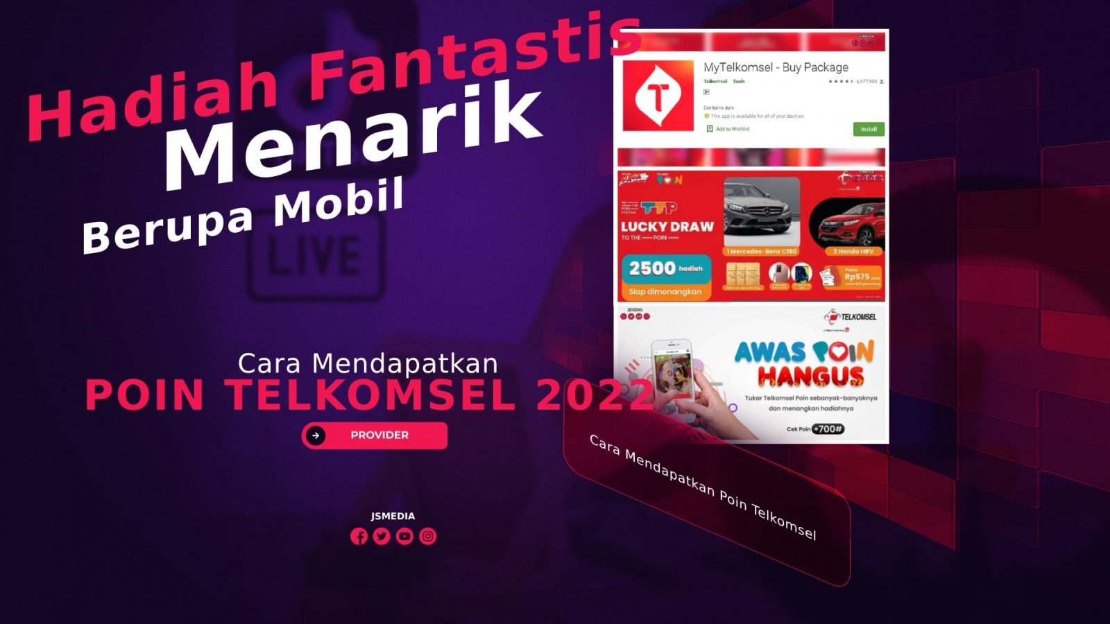 Cara Mendapatkan Poin Telkomsel 2022, Hadiah Menarik Berupa Mobil