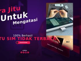 Cara Jitu Mengatasi Kartu SIM Tidak Terbaca