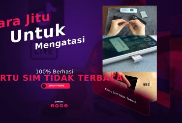 Cara Jitu Mengatasi Kartu SIM Tidak Terbaca