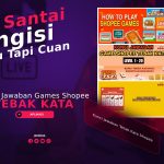 Kunci Jawaban Tebak Kata Shopee, Game Santai Pengisi Waktu