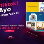 Viral Tiktok! Twibbon Vaksin Dosis Ke 3, Ayo Ramaikan Vaksin