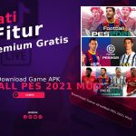 Download Game eFootBall PES 2021 Mod Apk Gratis, Nikmati Fitur Premium