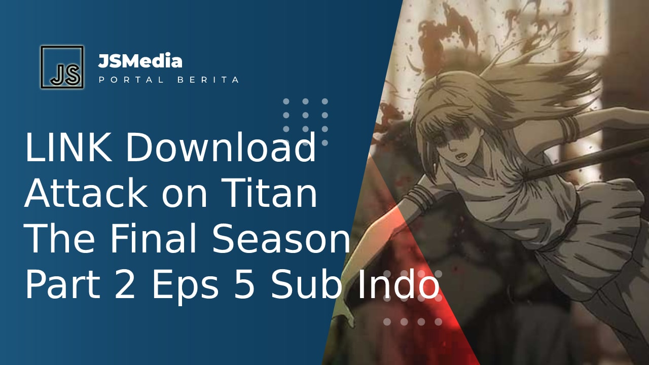 Nonton attack on titan season 4 sub indo iqiyi