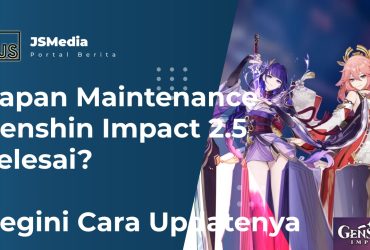 Kapan Maintenance Genshin Impact 2.5 Selesai? Begini Cara Updatenya