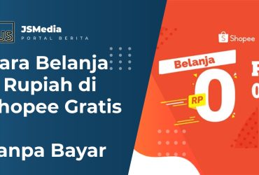 Cara Belanja 0 Rupiah di Shopee