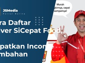 Cara Daftar Driver SiCepat Food