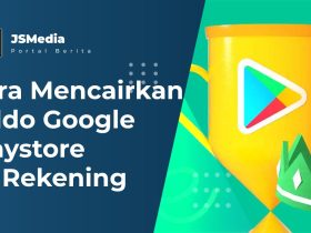 Cara Mencairkan Saldo Google Playstore ke Rekening