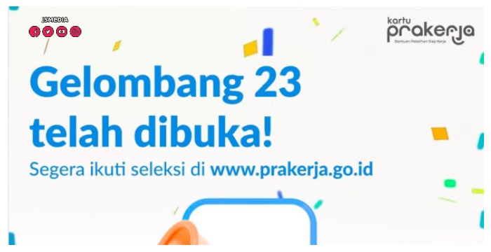 Cara Daftar Prakerja Gelombang 23, 100% Berhasil