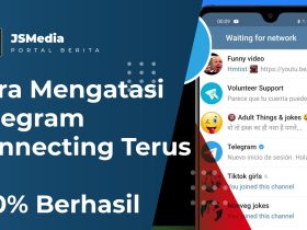 Cara Mengatasi Telegram Connecting Terus