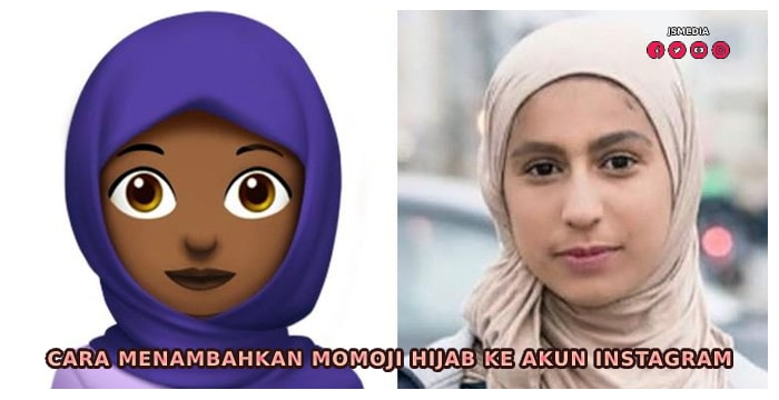 Cara Menambahkan Momoji Hijab ke Akun Instagram