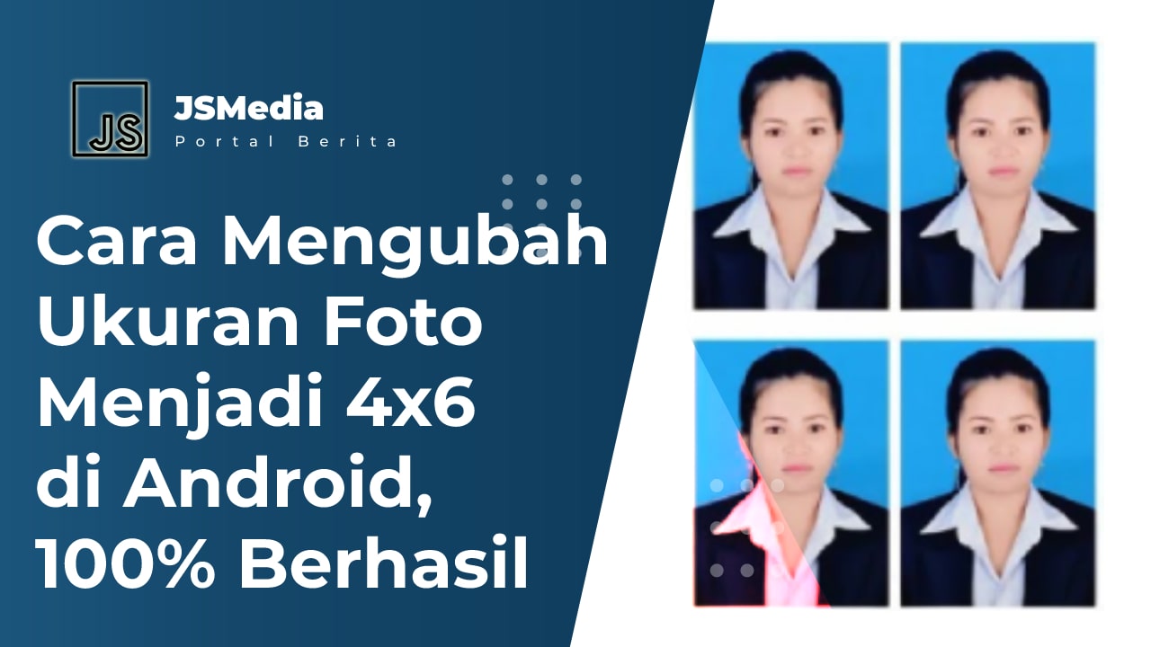 Cara Mengubah Ukuran Foto Menjadi 4x6