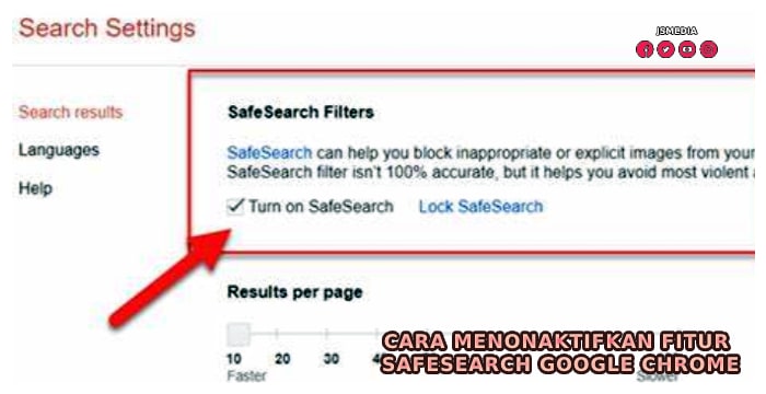 Cara Menonaktifkan Fitur SafeSearch di Google Chrome