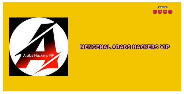 Mengenal Arabs Hackers VIP