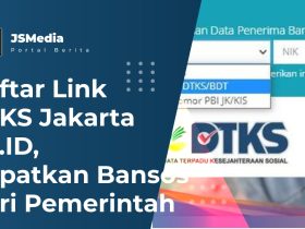 Daftar Link DTKS Jakarta Go.ID, Dapatkan Bansos Dari Pemerintah