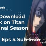 Download Attack on Titan The Final Season Part 2 Eps 4