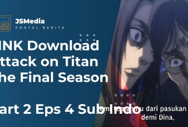 Download Attack on Titan The Final Season Part 2 Eps 4