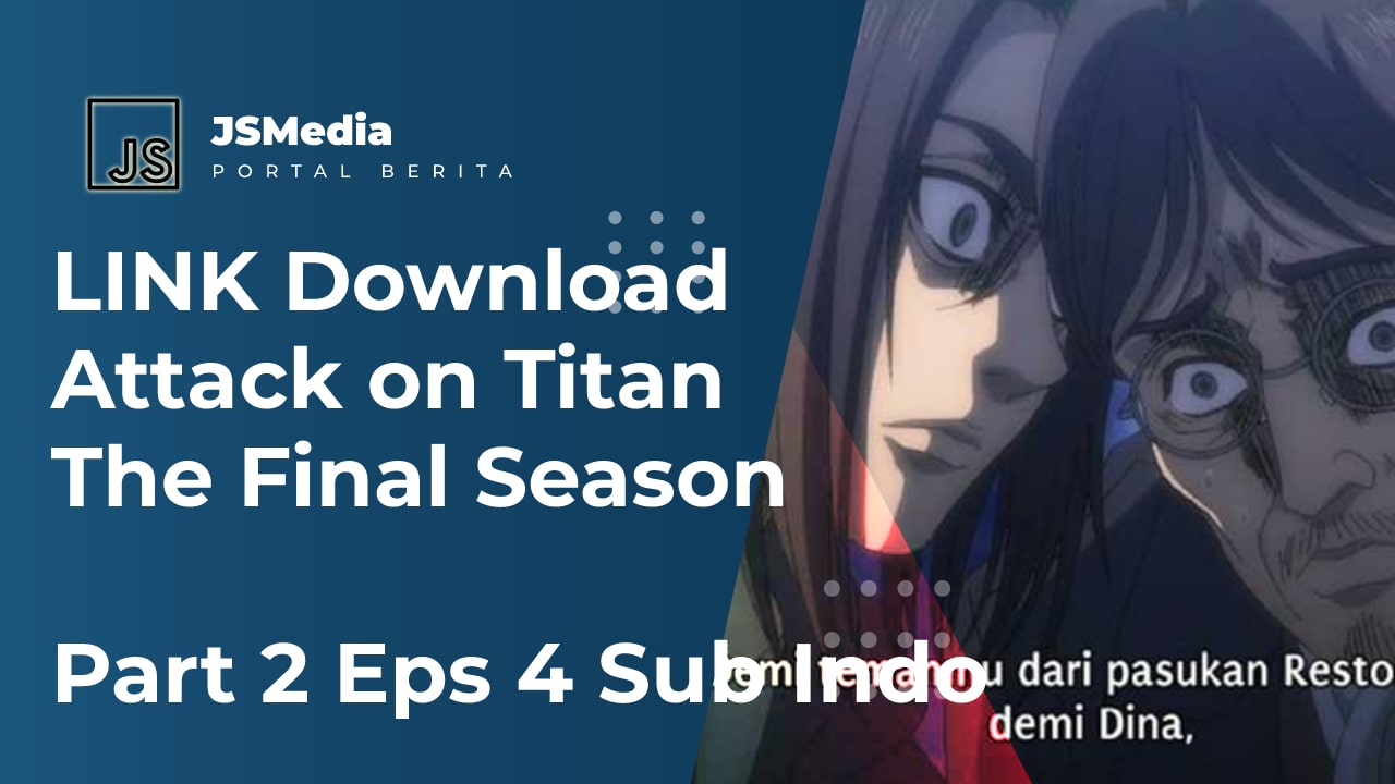 Download Attack on Titan The Final Season Part 2 Eps 4