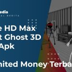 Game HD Max Cheat Ghost 3D Mod Apk Unlimited Money Terbaru