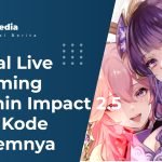 Jadwal Live Streaming Genshin Impact 2.5 Catat Kode Redeemnya