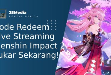 Kode Redeem Live Streaming Genshin Impact 2.5
