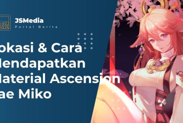 Lokasi & Cara Mendapatkan Material Ascension Yae Miko