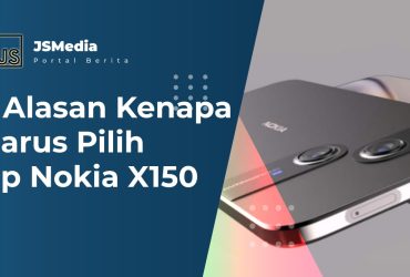 5 Alasan Kenapa Harus Pilih Hp Nokia X150