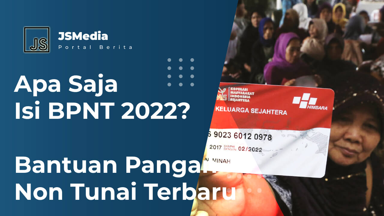 Apa Saja Isi BPNT 2022