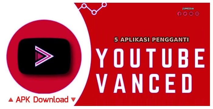 5 Aplikasi Pengganti Youtube Vanced 2022