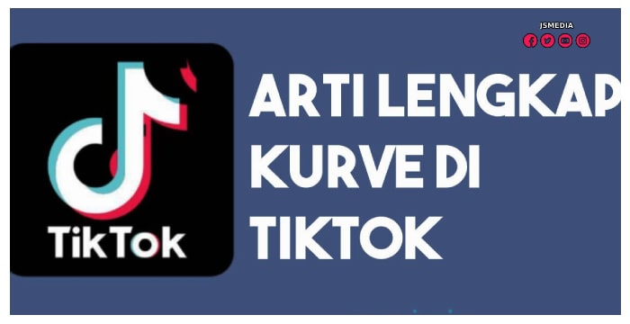 Arti Kurve TikTok