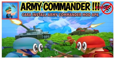 Cara Install Army Commander Mod Apk, Game Perang Paling Seru