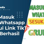Cara Masuk Grup Whatsapp Melalui Link TikTok