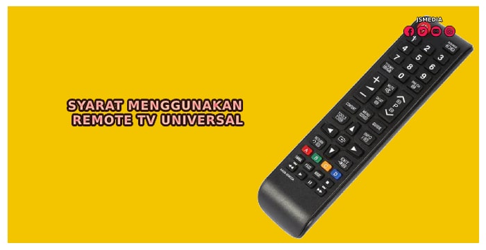 Syarat Menggunakan Remote TV Universal