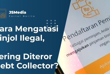 Cara Mengatasi Pinjol Ilegal, Sering Diteror Debt Collector?