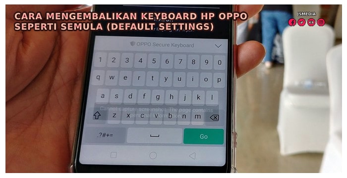 Cara Mengembalikan Keyboard Hp Oppo Seperti Semula