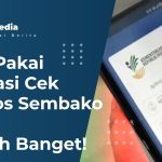 Cara Pakai Aplikasi Cek Bansos Sembako