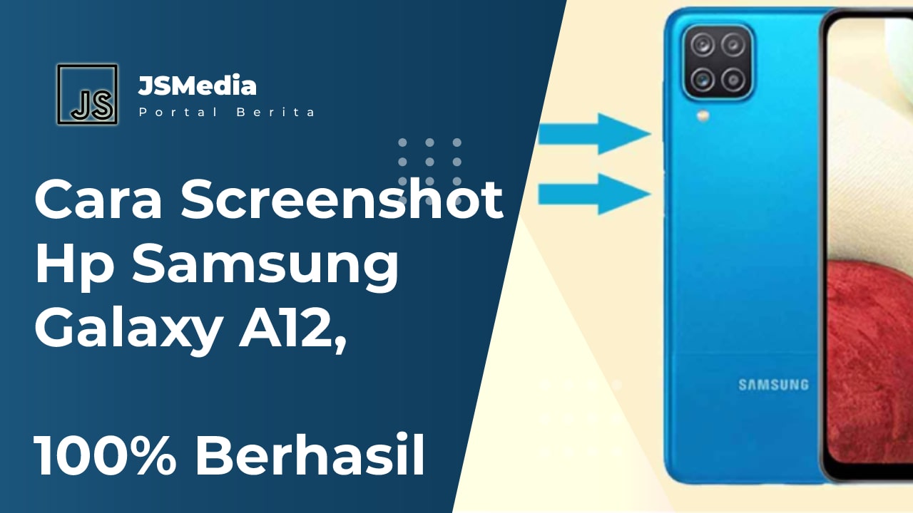 Cara Screenshot Hp Samsung Galaxy A12